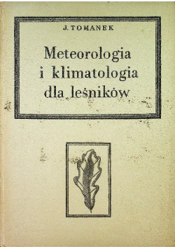 Metrologia i klimatologia dla leśników