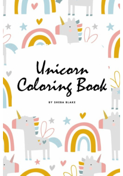 Unicorn Coloring Book for Children (6x9 Coloring Book / Activity Book)