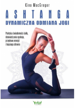 Ashtanga dynamiczna odmiana jogi