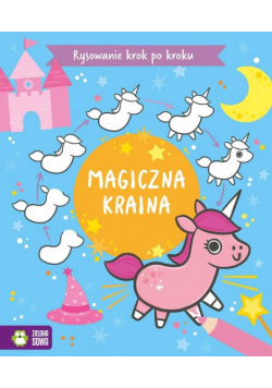 Rysowanie krok po kroku Magiczna kraina
