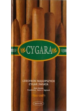 Cygara  Leksykon najlepszych cygar świata