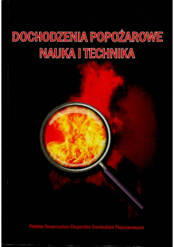 Dochodzenia Popożarowe Nauka i Technika