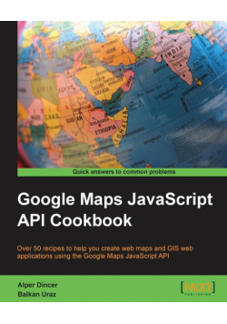 Google Maps API Cookbook