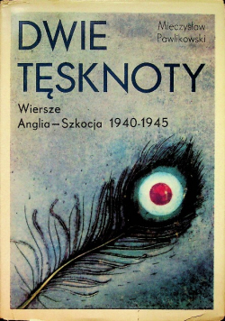 Dwie tęsknoty Wiersze