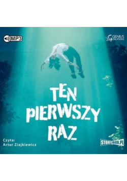 Ten pierwszy raz audiobook