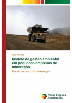 Modelo de gestão ambiental em pequenas empresas de mineração