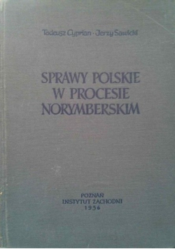 Sprawy polskie w procesie norymberskim