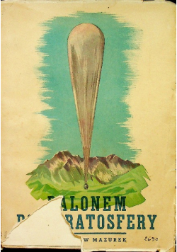 Balonem do stratosfery 1938 r.