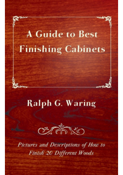 A Guide to Best Finishing Cabinets - Pictures and Descriptions of How to Finish 20 Different Woods