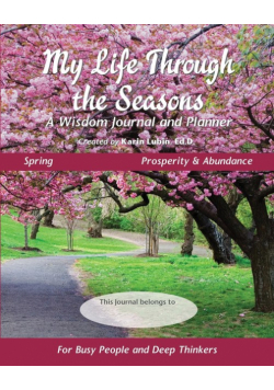 My Life Through the Seasons, A Wisdom Journal and Planner