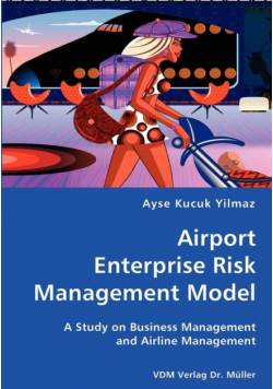 Airport Enterprise Risk Management Model- A Study on Business Management and Airline Management
