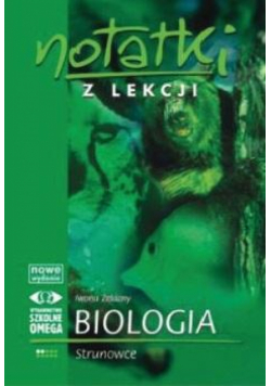 Notatki z Lekcji Biologii część 2 strunowce OMEGA