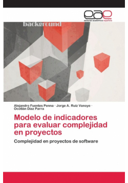 Modelo de indicadores para evaluar complejidad en proyectos