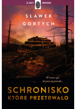 Schronisko, które przetrwało