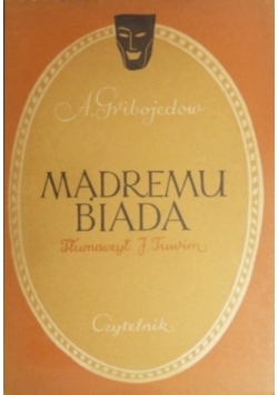 Mądremu biada