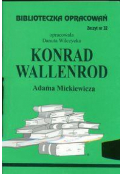 Biblioteczka opracowań nr 032 Konrad Wallenrod