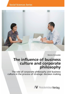 The influence of business culture and corporate philosophy