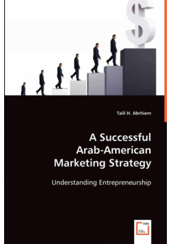 A Successful Arab-American Marketing Strategy