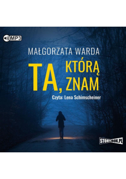 Ta, którą znam audiobook