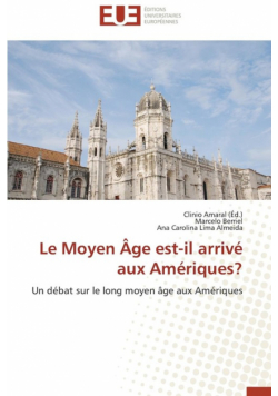 Le moyen âge est-il arrivé aux amériques?