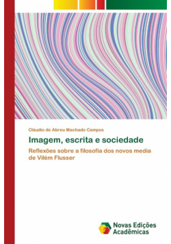 Imagem, escrita e sociedade