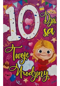 Karnet Urodziny 10 dziewczynka