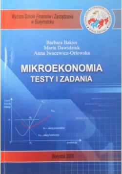 Mikroekonomia. Testy i zadania