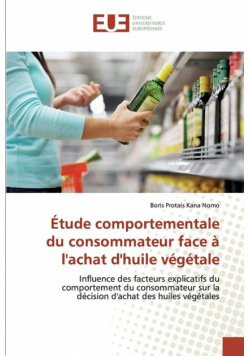 Étude comportementale du consommateur face à l'achat d'huile végétale