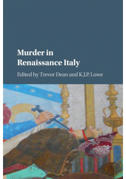 Murder in Renaissance Italy
