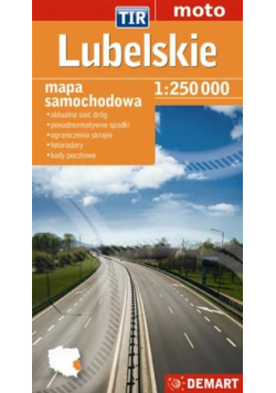 Lubelskie dla zawodowców. TIR. Mapa samochodowa