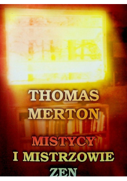 Mistycy i Mistrzowie Zen