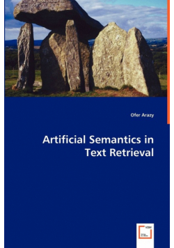 Artificial Semantics in Text Retrieval