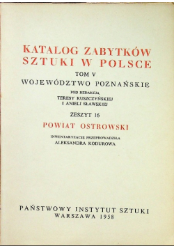 Katalog zabytków sztuki w Polsce Tom V Województwo Poznańskie Zeszyt 16