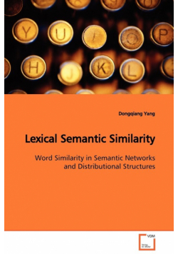 Lexical Semantic Similarity