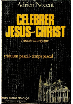 Christ l annee liturgique triduum pascal