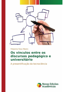 Os vínculos entre os discursos pedagógico e universitário
