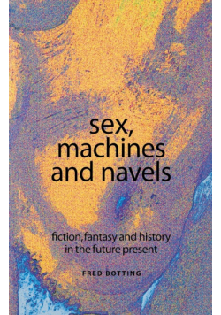 Sex, machines and navels