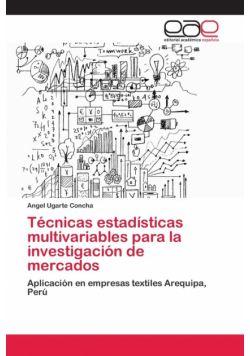 Técnicas estadísticas multivariables para la investigación de mercados