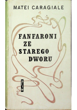 Fanfaroni ze starego dworu
