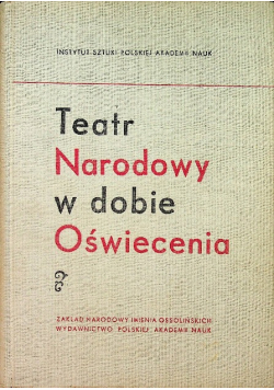 Teatr narodowy w dobie Oświecenia