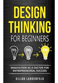Design Thinking for Beginners