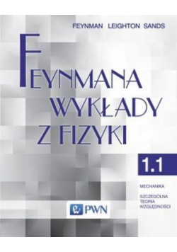 Feynmana wykłady z fizyki T. 1, cz. 1