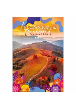 Kalendarz 2023 Wieloplanszowy Malownicza Polska