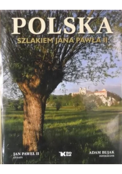 Polska szlakiem Jana Pawła II