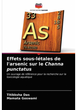 Effets sous-létales de l'arsenic sur le Channa punctatus