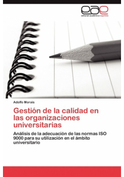 Gestión de la calidad en las organizaciones universitarias
