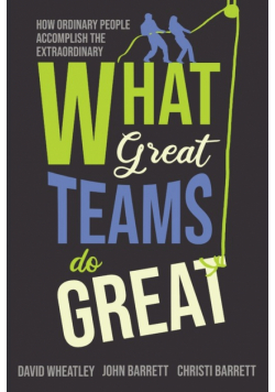 What Great Teams Do Great