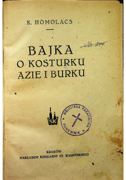 Bajka o kosturku Azie i Burku 1945 r.