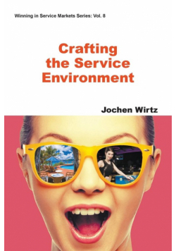 Crafting the Service Environment