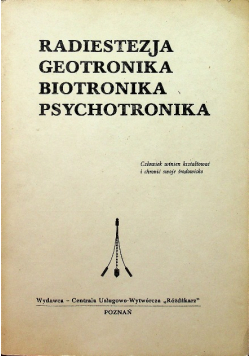 Ra0diestezja Geotronika Biotronika Psychotronika zeszyt 5